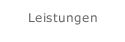 Leistungen